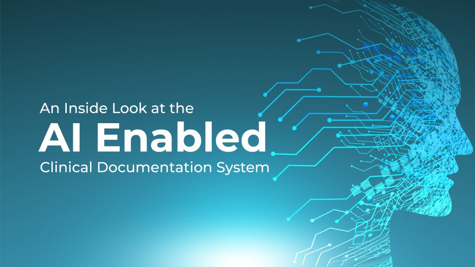 AI Enabled Clinical Documentation System