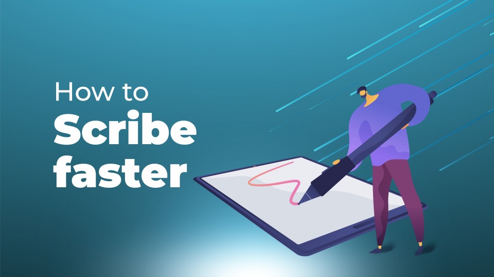 How To Scribe Faster Using Robot Medical Scribe?