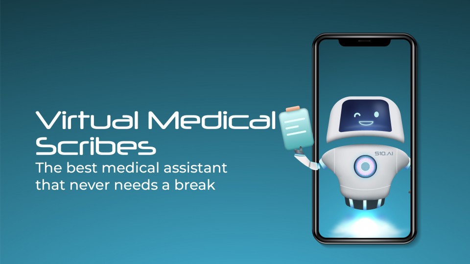 Exploring The Benefits Of Virtual Medical Scribes: A Medical Assistant That Never Needs A Break