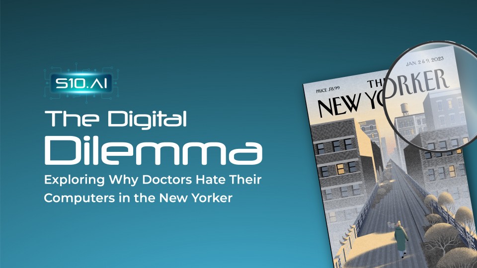 The Digital Dilemma: Exploring Why Doctors Hate Their Computers in the New Yorker