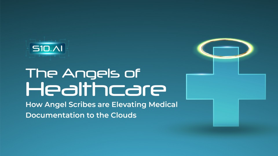 The Angels Of Healthcare: How Angel Scribes Are Elevating Medical Documentation To The Clouds
