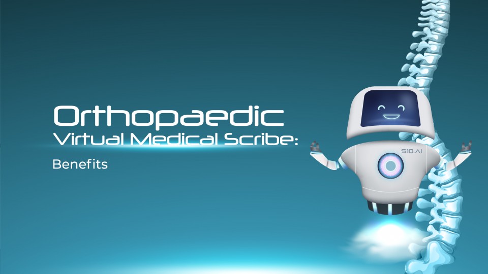 Orthopaedic Virtual Medical Scribe: Improving Efficiency