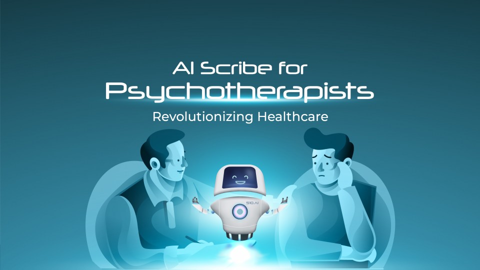 AI Scribe For Psychotherapists: S10.AI Robot Medical Scribe
