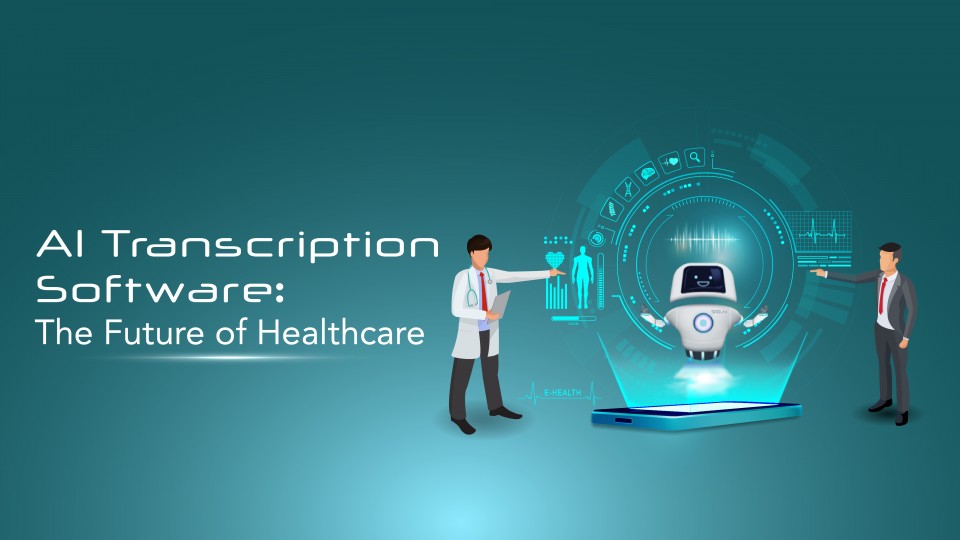 AI Transcription Software
