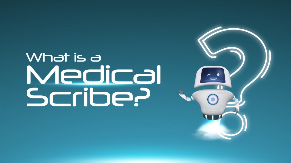 What Is A Medical Scribe: Understanding Their Importance In Healthcare