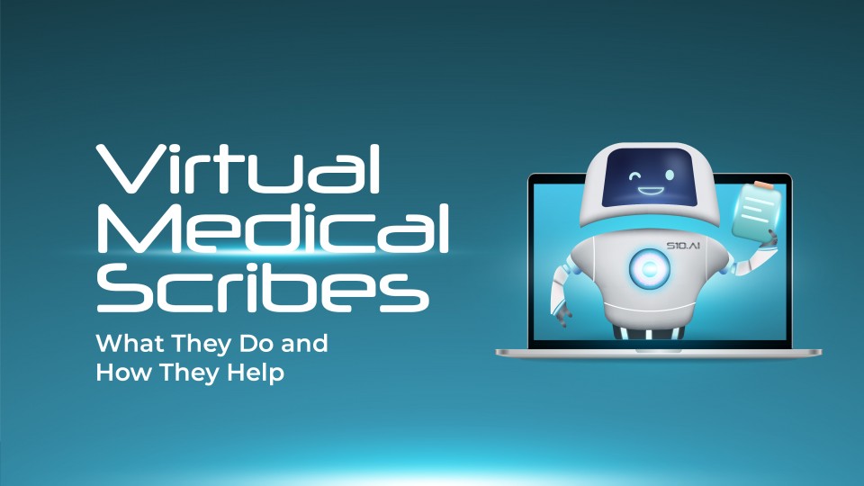 Virtual Medical Scribes What They Do And How They Help