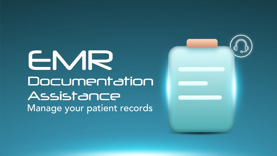 EHR Documentation Support: Manage Your Patient Records