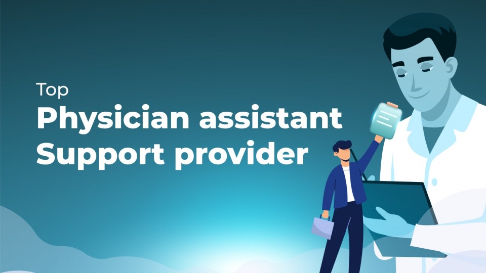 Top Physician Assistant Support Provider