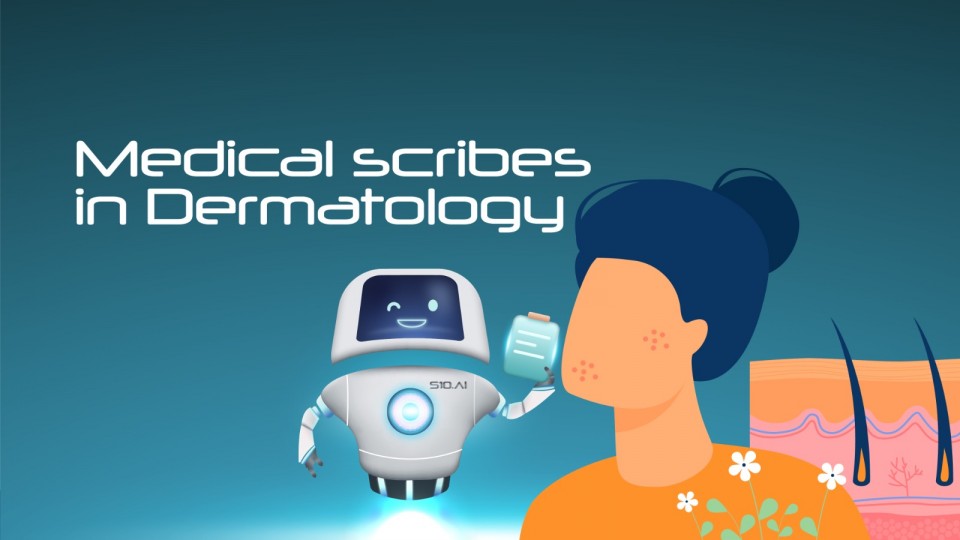Medical Scribes In Dermatology