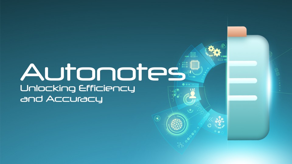 Autonotes Unlocking Efficiency And Accuracy