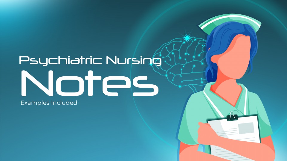 Psychiatric Nursing Notes With Example