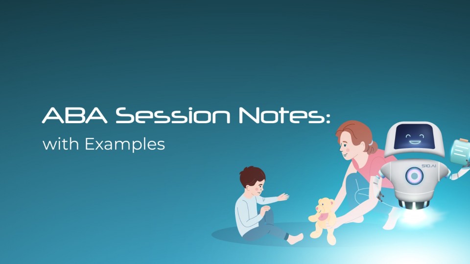 ABA Session Notes with Examples