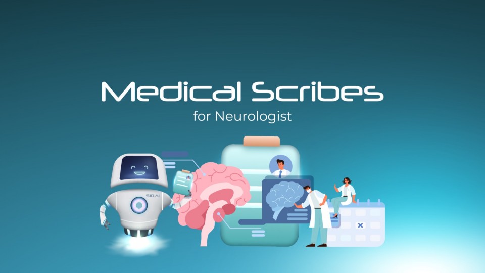 Medical Scribe For Neurologist