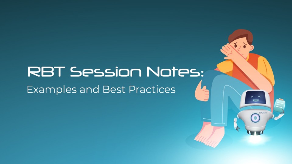 RBT Session Notes: Examples and Best Practices