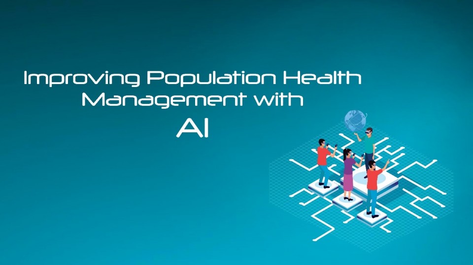 Improving Population Health Management with Al