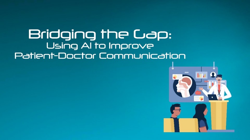 Bridging the Gap:Using Al to Improve Patient-Doctor Communication