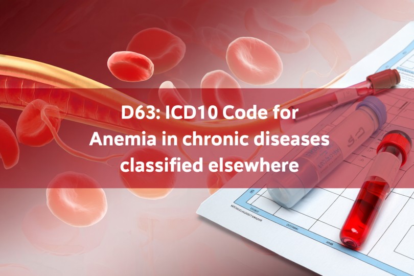 D63: ICD10 Code for Anemia in chronic diseases classified elsewhere