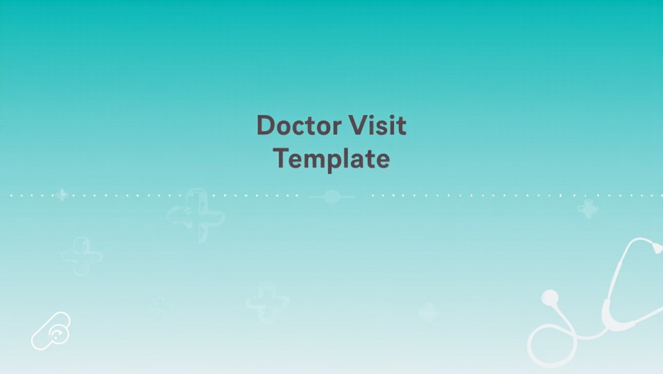 Doctor Visit Template